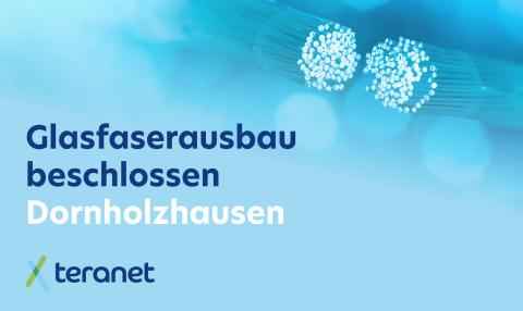 blaue Glasfasern mit dem Text: Glasfaserausbau beschlossen, Dornholzhausen